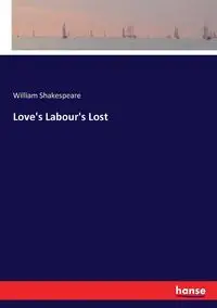 Love's Labour's Lost - William Shakespeare