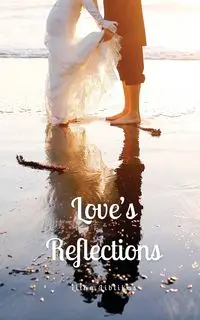 Love's Reflections - Liblikas Liina