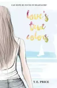 Love's True Colors - Tiffany Price