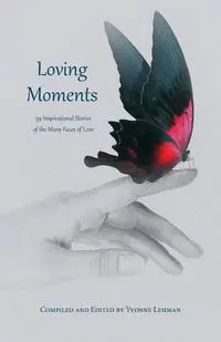 Loving Moments - Lehman Yvonne