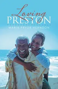 Loving Preston - Maria Herndon Pryor