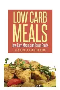 Low Carb Meals - Julia Barnes