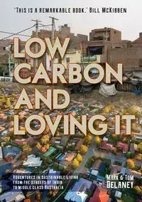 Low-Carbon and Loving It - Mark Delaney