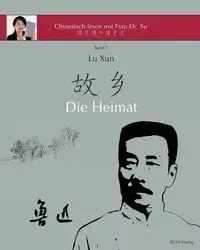 Lu Xun "Die Heimat" - Lu Xun