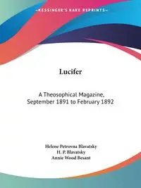 Lucifer - Helene Blavatsky Petrovna