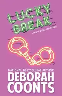 Lucky Break - Deborah Coonts