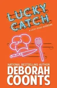 Lucky Catch - Deborah Coonts