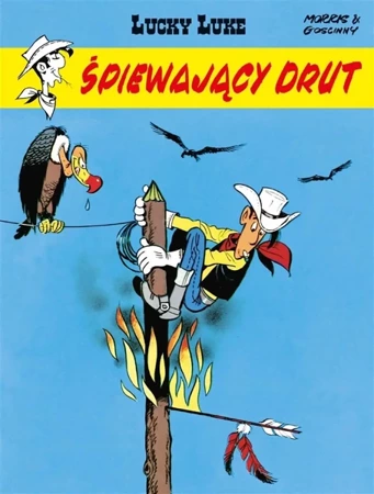 Lucky Luke. Śpiewający drut - Rene Goscinny, Morris