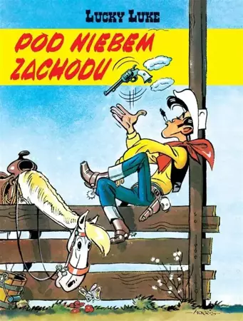 Lucky Luke T.4 Pod niebem Zachodu - Morris