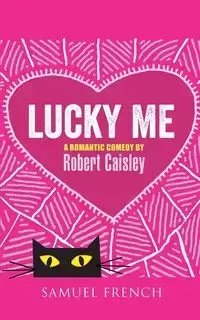 Lucky Me - Robert Caisley