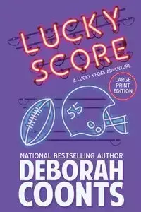 Lucky Score - Deborah Coonts