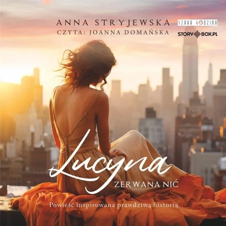 Lucyna. Zerwana nić audiobook - Anna Stryjewska