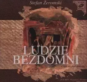 Ludzie Bezdomni Audiobook - Stefan Żeromski