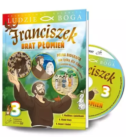 Ludzie Boga. Św. Franciszek. Brat Płomień cz.3 DVD - praca zbiorowa