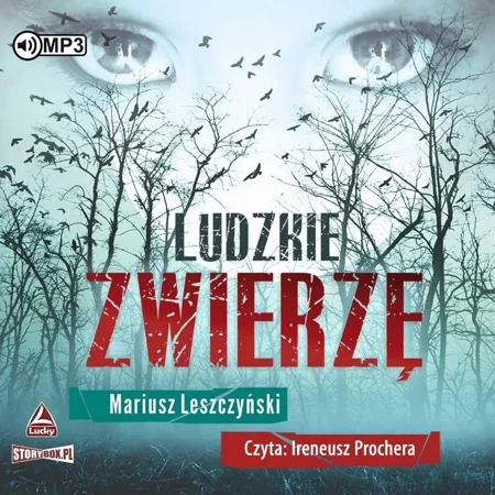 Ludzkie zwierzę audiobook - Mariusz Leszczyński