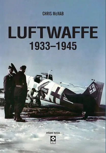 Luftwaffe 1933-1945 w.3 - Chris McNab