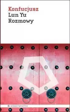 Lun Yu Rozmowy - Konfucjusz