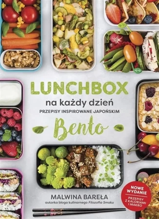 Lunchbox na każdy dzień. BENTO w.2022 - Malwina Bareła