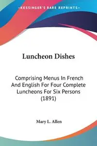 Luncheon Dishes - Allen Mary L.