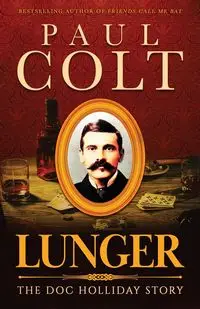 Lunger - Paul Colt