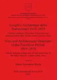 Luoghi e Architetture della Transizione - Breda Maria  Antonietta