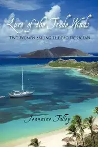 Lure of the Trade Winds - Jeannine Talley