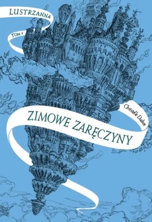 Lustrzanna T.1 Zimowe zaręczyny w.2 - Christelle Dabos