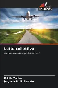 Lutto collettivo - Tobias Pricila