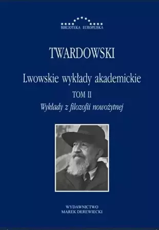 Lwowskie wykłady akademickie T.2 - Kazimierz Twardowski