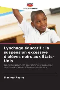 Lynchage éducatif - Payne Macheo