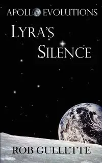 Lyra's Silence - Rob Gullette