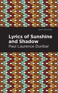 Lyrics of Sunshine and Shadow - Paul Laurence Dunbar