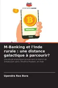 M-Banking et l'Inde rurale - Bora Upendra Rao