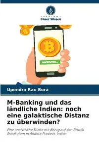 M-Banking und das ländliche Indien - Bora Upendra Rao