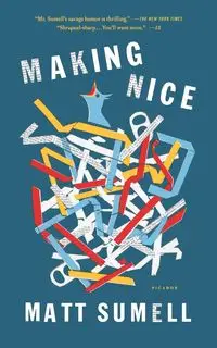 MAKING NICE - MATT SUMELL