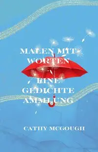 MALEN MIT WORTEN - Cathy McGough