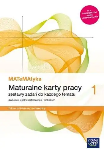 MATeMAtyka LO 1 ZPR Maturalne Karty Pracy NE - Dorota Ponczek, Karolina Wej