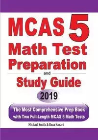 MCAS 5 Math Test Preparation and Study Guide - Michael Smith