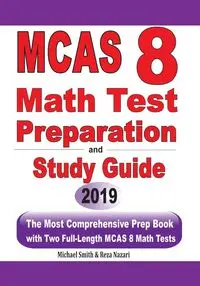 MCAS 8  Math Test Preparation and  study guide - Michael Smith