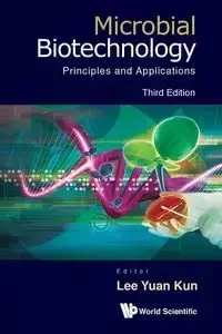 MICROBIAL BIOTECHNOLOGY, 3RD ED - LEE YUAN KUN