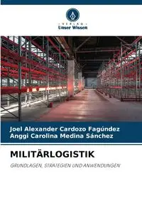 MILITÄRLOGISTIK - Joel Alexander Cardozo Fagúndez