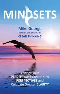 MINDSETS - George Mike