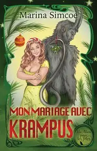 MON MARIAGE avec KRAMPUS - Marina Simcoe