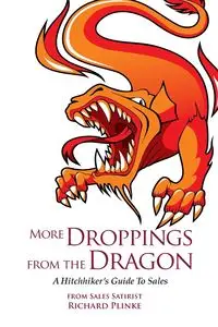 MORE DROPPINGS FROM THE DRAGON - Richard Plinke