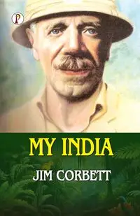 MY INDIA - Jim Corbett