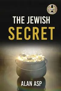 MY JEWISH SECRET - Alan Asp