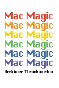 Mac Magic - Throckmorton Herkimer