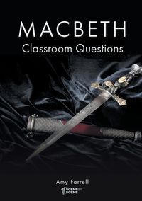 Macbeth Classroom Questions - Amy Farrell