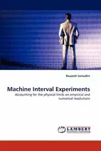 Machine Interval Experiments - Sainudiin Raazesh