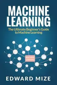 Machine Learning - Edward Mize